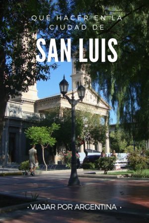 ciudad de san luis turismo