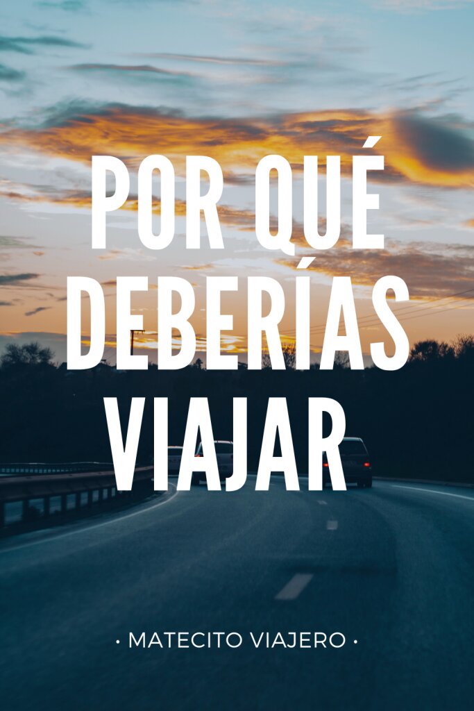 por que deberías viajar 