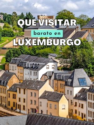 Qué ver en Luxemburgo