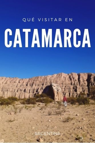 qué visitar en Catamarca